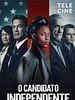 Pôster de O Candidato Independente