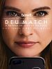 Pôster de Deu Match: A Rainha De Apps De Namoro
