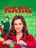 Pôster de Natal Entre Vizinhos