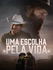 Pôster de Uma Escolha pela Vida