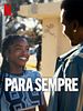 Pôster de Para Sempre 