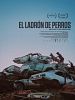 Pôster de El ladrón de perros