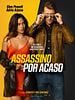 Pôster de Assassino por Acaso