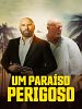 Pôster de Um Paraíso Perigoso