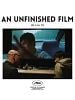 Pôster de An Unfinished Film