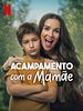 Pôster de Acampamento com a Mamãe