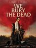 Pôster de We Bury The Dead