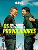 Pôster de Os Provocadores