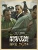 Pôster de American Hostage