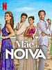 Pôster de A Mãe da Noiva