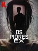 Pôster de Os Piores Ex