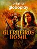 Pôster de Guerreiros do Sol