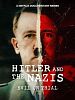 Pôster de Hitler e o Nazismo: Começo, Meio e Fim