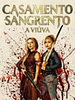 Pôster de Casamento Sangrento: A Viúva