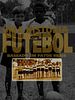 Pôster de Uma Historia de Futebol