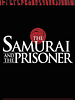 Pôster de The Samurai and the Prisioner