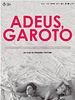 Pôster de Adeus, Garoto