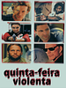 Pôster de Quinta-feira Violenta