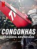 Pôster de Congonhas: Tragédia Anunciada