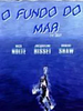 Pôster de O Fundo do Mar