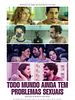 Pôster de Todo Mundo (Ainda) Tem Problemas Sexuais