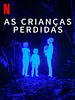 Pôster de As Crianças Perdidas