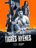 Pôster de Tigres & Hyènes