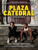 Pôster de Plaza Catedral 