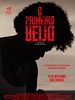 Pôster de O Primeiro Beijo