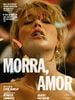 Pôster de Morra, Amor