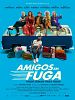 Pôster de Amigos Em Fuga