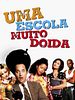 Pôster de Uma Escola Muito Doida