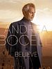 Pôster de Andrea Bocelli: Because I Believe