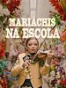 Pôster de Mariachis na Escola