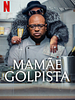 Pôster de Mamãe Golpista