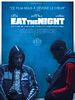 Pôster de Eat the Night