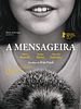 Pôster de A Mensageira