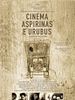 Pôster de Cinema, Aspirinas e Urubus
