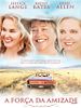 Pôster de A Força da Amizade