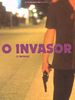 Pôster de O Invasor