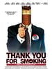Pôster de Obrigado por Fumar
