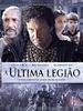 Pôster de A Última Legião