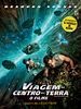 Pôster de Viagem ao Centro da Terra - O Filme