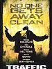 Pôster de Traffic: Ninguém Sai Limpo