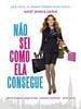 Pôster de Não Sei Como Ela Consegue