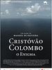 Pôster de Cristóvão Colombo - O Enigma