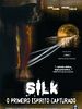 Pôster de Silk - O Primeiro Espírito Capturado