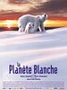 Pôster de O Planeta Branco