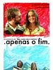 Pôster de Apenas o Fim