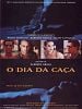Pôster de O Dia da Caça